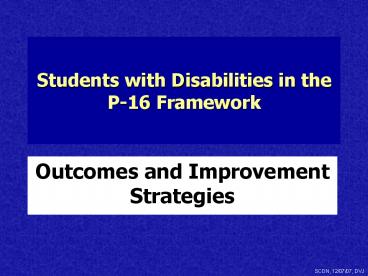 Students with Disabilities in the P-16 Framework