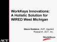 WorkKeys Innovations: A Holistic Solution for WIRED West Michigan PowerPoint PPT Presentation