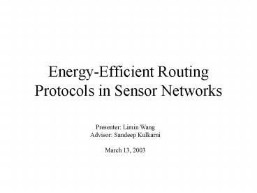 EnergyEfficient Routing Protocols in Sensor Networks