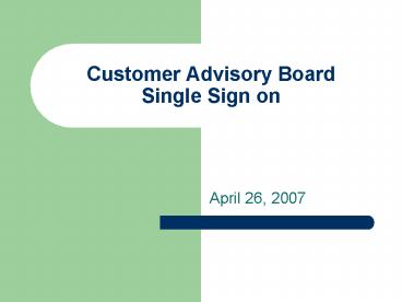 Customer Advisory Board Single Sign on