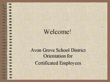 Avon Grove School District Orientation for