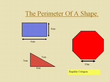 The Perimeter Of A Shape.