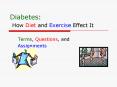 Diabetes: How Diet and Exercise Effect It PowerPoint PPT Presentation