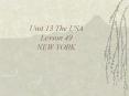 Unit 13 The USA Lesson 49 NEW YORK PowerPoint PPT Presentation
