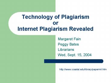 Technology of Plagiarism or Internet Plagiarism Revealed