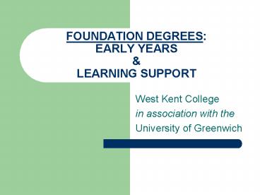 FOUNDATION DEGREES: EARLY YEARS