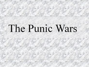 The Punic Wars