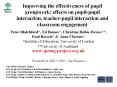 Improving the effectiveness of pupil groupwork: effects on pupil-pupil interaction, teacher-pupil interaction and classroom engagement PowerPoint PPT Presentation