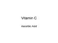 Vitamin C PowerPoint PPT Presentation