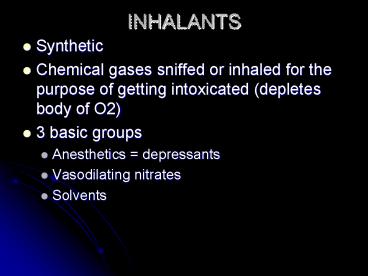 INHALANTS