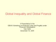 Global Inequality and Global Finance