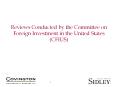 Reviews Conducted by the Committee on Foreign Investment in the United States (CFIUS) PowerPoint PPT Presentation
