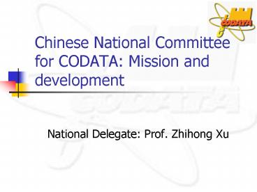 Chinese National Committee for CODATA: Mission and development