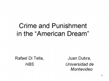Crime and Punishment in the American Dream