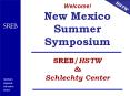 Welcome! New Mexico Summer Symposium  SREB/HSTW PowerPoint PPT Presentation