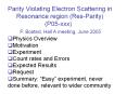Parity Violating Electron Scattering in Resonance region (Res-Parity) PowerPoint PPT Presentation