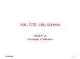 XML, DTD, XML Schema PowerPoint PPT Presentation
