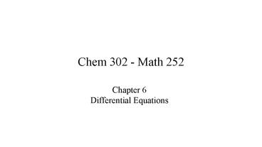 Chem 302 Math 252