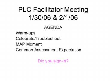 PLC Facilitator Meeting 13006