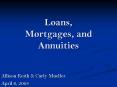 Loans, Mortgages, and Annuities PowerPoint PPT Presentation