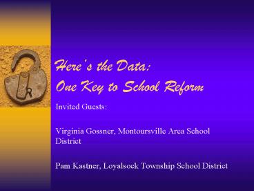 Heres the Data: One Key to School Reform