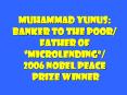 Muhammad%20Yunus:%20Banker%20to%20the%20Poor/%20Father%20of%20 PowerPoint PPT Presentation