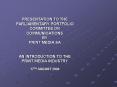 PRESENTATION TO THE PARLIAMENTARY PORTFOLIO COMMITTEE ON COMMUNICATIONS BY PRINT MEDIA SA  PowerPoint PPT Presentation