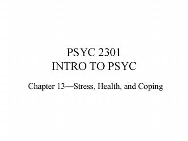 PSYC 2301 INTRO TO PSYC