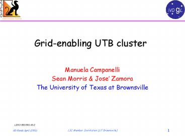Gridenabling UTB cluster