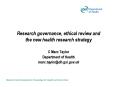Research governance, ethical review and the new health research strategy PowerPoint PPT Presentation