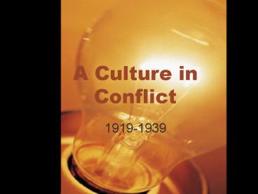A Culture in Conflict