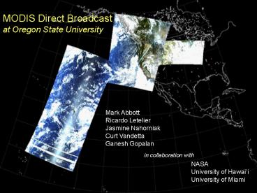 MODIS Direct Broadcast at Oregon State University