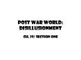 Post War World: Disillusionment PowerPoint PPT Presentation