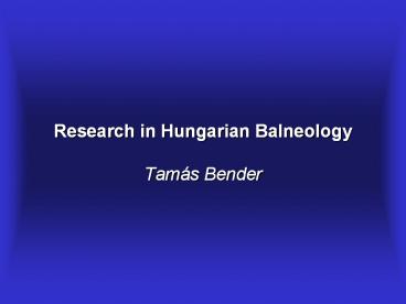 Research%20in%20Hungarian%20Balneology%20%20Tam