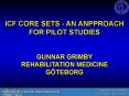 ICF CORE SETS AN ANPPROACH FOR PILOT STUDIES PowerPoint PPT Presentation