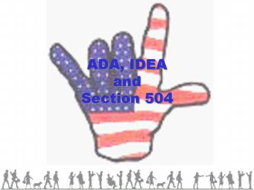ADA, IDEA and Section 504