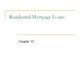 Residential Mortgage Loans PowerPoint PPT Presentation