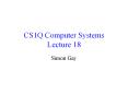 CS1Q Computer Systems Lecture 18 PowerPoint PPT Presentation