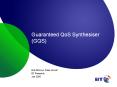 Guaranteed QoS Synthesiser GQS PowerPoint PPT Presentation