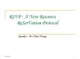 RSVP : A New Resource   ReSerVation Protocol PowerPoint PPT Presentation