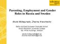 Parenting, Employment and Gender Roles in Russia and Sweden PowerPoint PPT Presentation