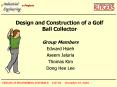 Design and Construction of a Golf Ball Collector PowerPoint PPT Presentation