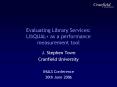 Evaluating Library Services: LibQUAL as a performance measurement tool PowerPoint PPT Presentation