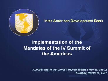 Implementation%20of%20the%20Mandates%20of%20the%20IV%20Summit%20of%20the%20Americas