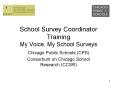 School Survey Coordinator Training My Voice, My School Surveys PowerPoint PPT Presentation