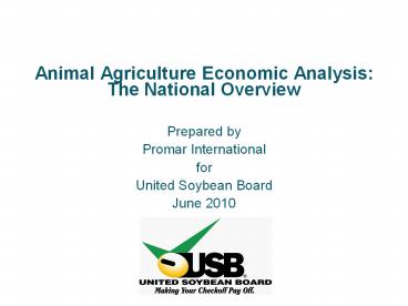 Animal Agriculture Economic Analysis: The National Overview