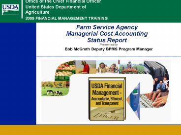 Farm Service Agency Managerial Cost Accounting Status Report