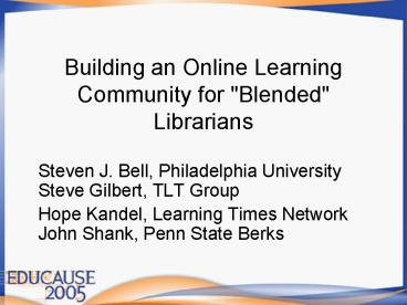 Building an Online Learning Community for 