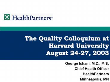 The%20Quality%20Colloquium%20at%20Harvard%20University%20August%2024-27,%202003