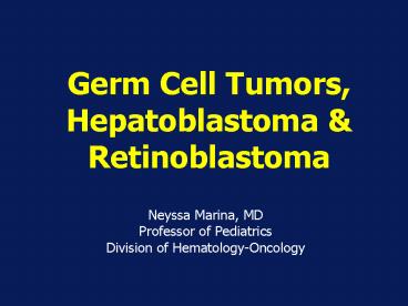 Germ Cell Tumors, Hepatoblastoma